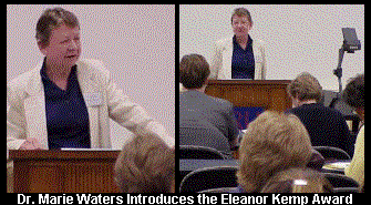 Dr. Marie Waters Presents: the 1999 Eleanor Kemp Award
